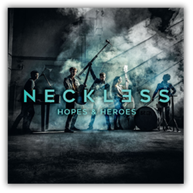 Neckless: Hopes & Heroes