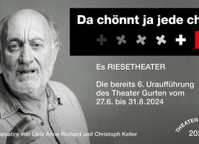 Theater Gurten - Wir kehren zurück mit einem RIESENTHEATER!