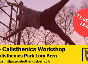 11.05.2024 kostenfreier Calisthenics Workshop in Bern...