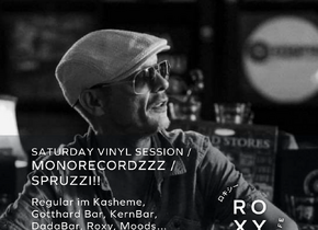 Roxy Saturday Vinyl Session / Monorecords/Spruzzi!