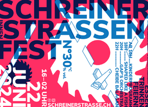 Schreinerstrassenfest 2024 - 22. Juni 2024, 16-02 Uhr