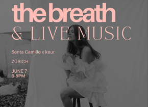 The Breath and Live Music by Senta Camille - Zürich
