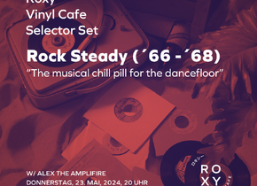 Roxy Selector Set / Rock Steady w/Alex The AmpliFire