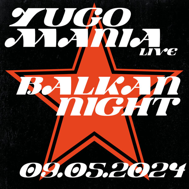 BALKAN NIGHT w/ YUGOMANIA live