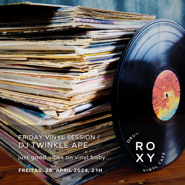 Roxy Friday Vinyl Session / DJ Twinkle Ape