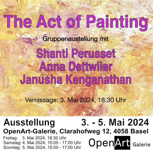 Shanti Perusset – The Act of Painting