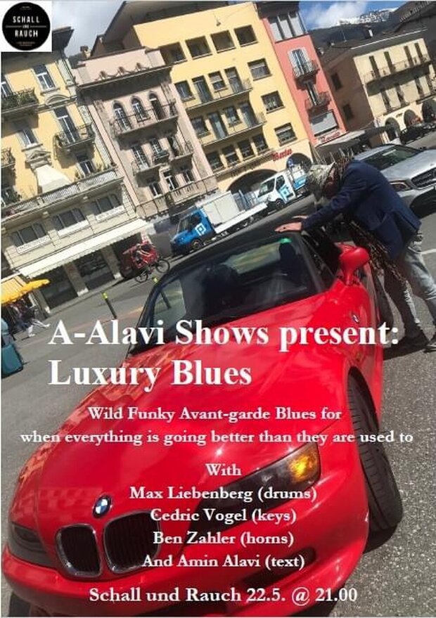 A-Alavi Shows present: Luxury Blues