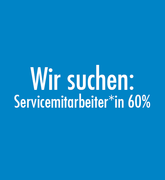 Servicemitarbeiter*in (60%)