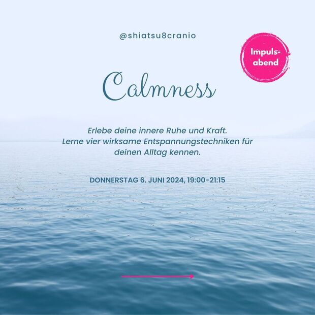 Calmness - Impulsabend