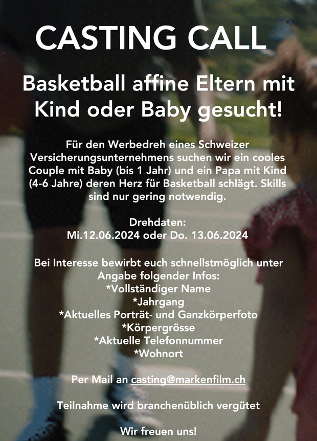 !CASTING CALL! Basketball affine Eltern mit Kind oder Baby gesucht!