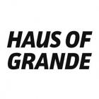 HAUS OF GRANDE