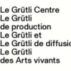 Le Grütli - Centre de production et de diffusion des Arts vivants