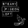 Steamy Pigeon Loft
